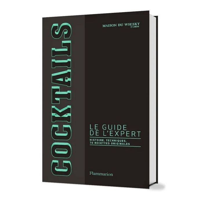 Le Guide de L'Expert Cocktail